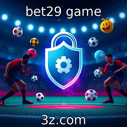 bet29 game | Segurança e medidas antifraude em plataformas de apostas